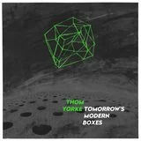 Thom Yorke: Tomorrow's Modern Boxes