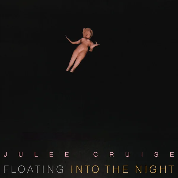 Julee Cruise: Floating Into The Night