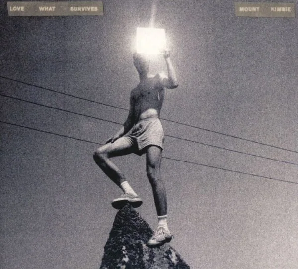 Mount Kimbie: Love What Survives