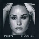 Demi Lovato: Tell Me You Love Me